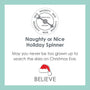 Naughty or nice holiday spinner design with text and a santa hat icon on a light blue background