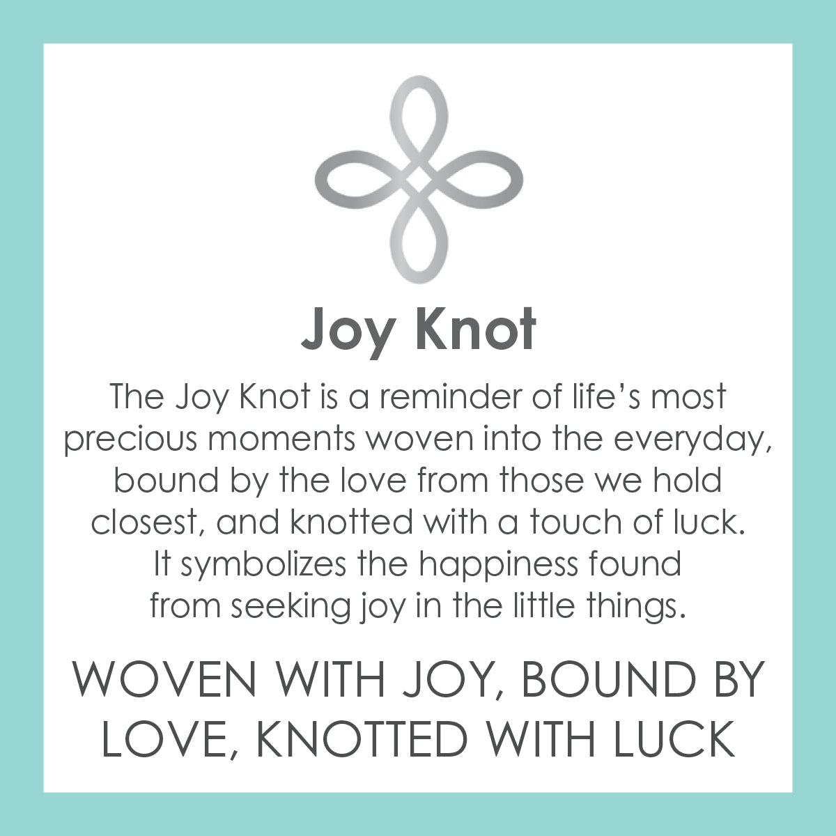 Joy Knot - 4